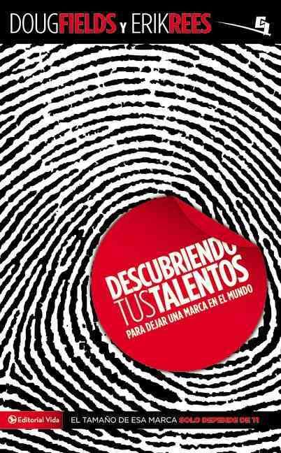 Descubriendo Tus Talentos... By Doug Fields, Erik Rees 9780829757460