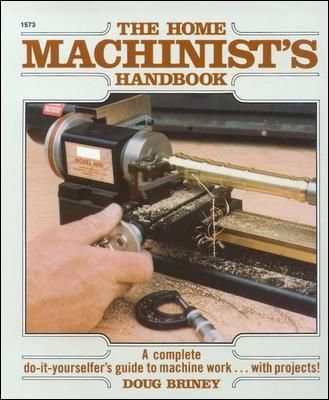Home Machinists Handbook By Doug Briney 9780830615735 (Paperback)