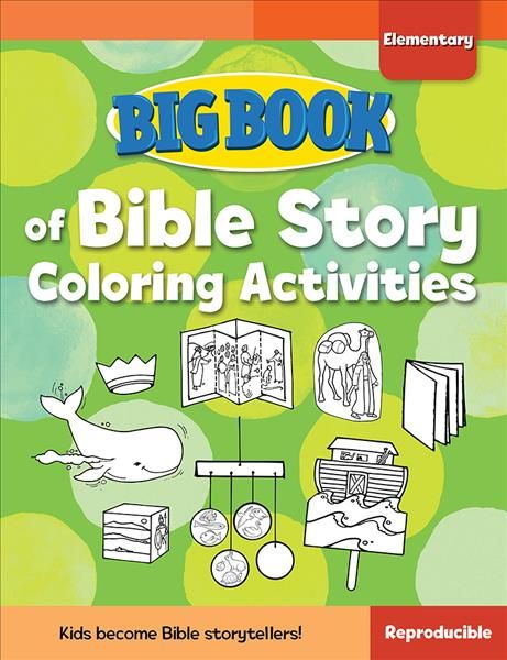 Big Book of Bible Story Coloring Activities for Elementary Kids