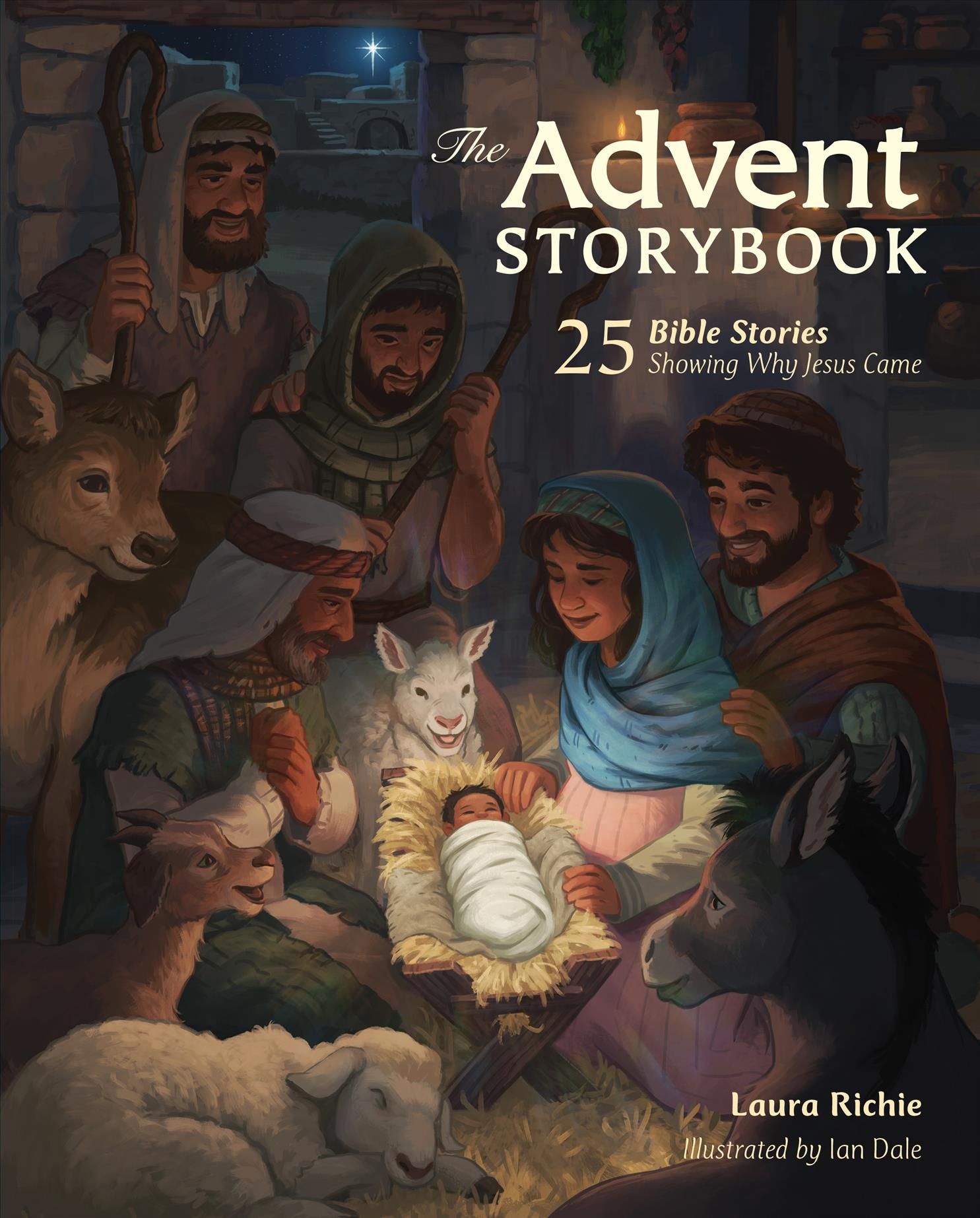 The Advent Storybook By Laura Richie (author), Ian Dale (illustrator)
