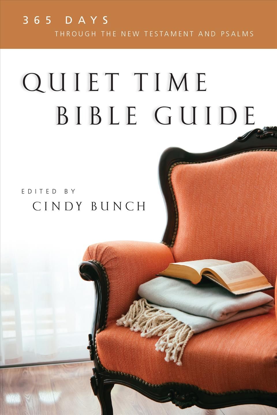 Quiet Time Bible Guide By Cindy Bunch 9780830811212 (Book)