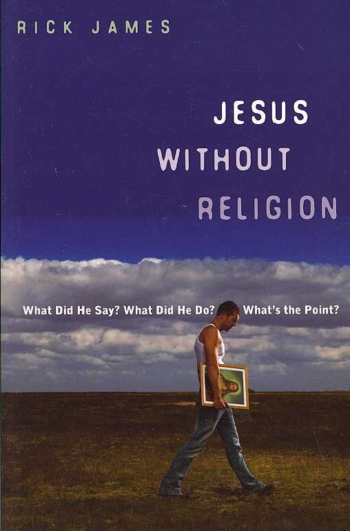 Jesus Without Religion By Rick James 9780830836079 (Paperback)