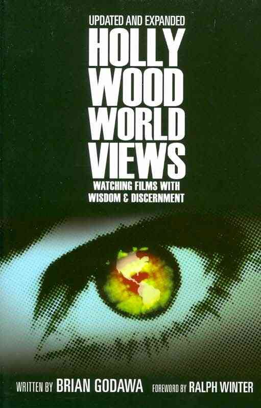 Hollywood Worldviews By Brian Godawa 9780830837137 (Paperback)