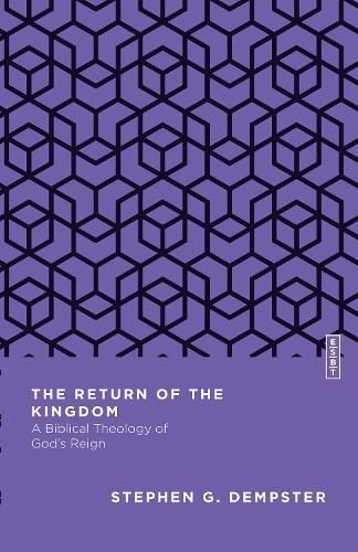 The Return of the Kingdom By Stephen G. Dempster 9780830842919