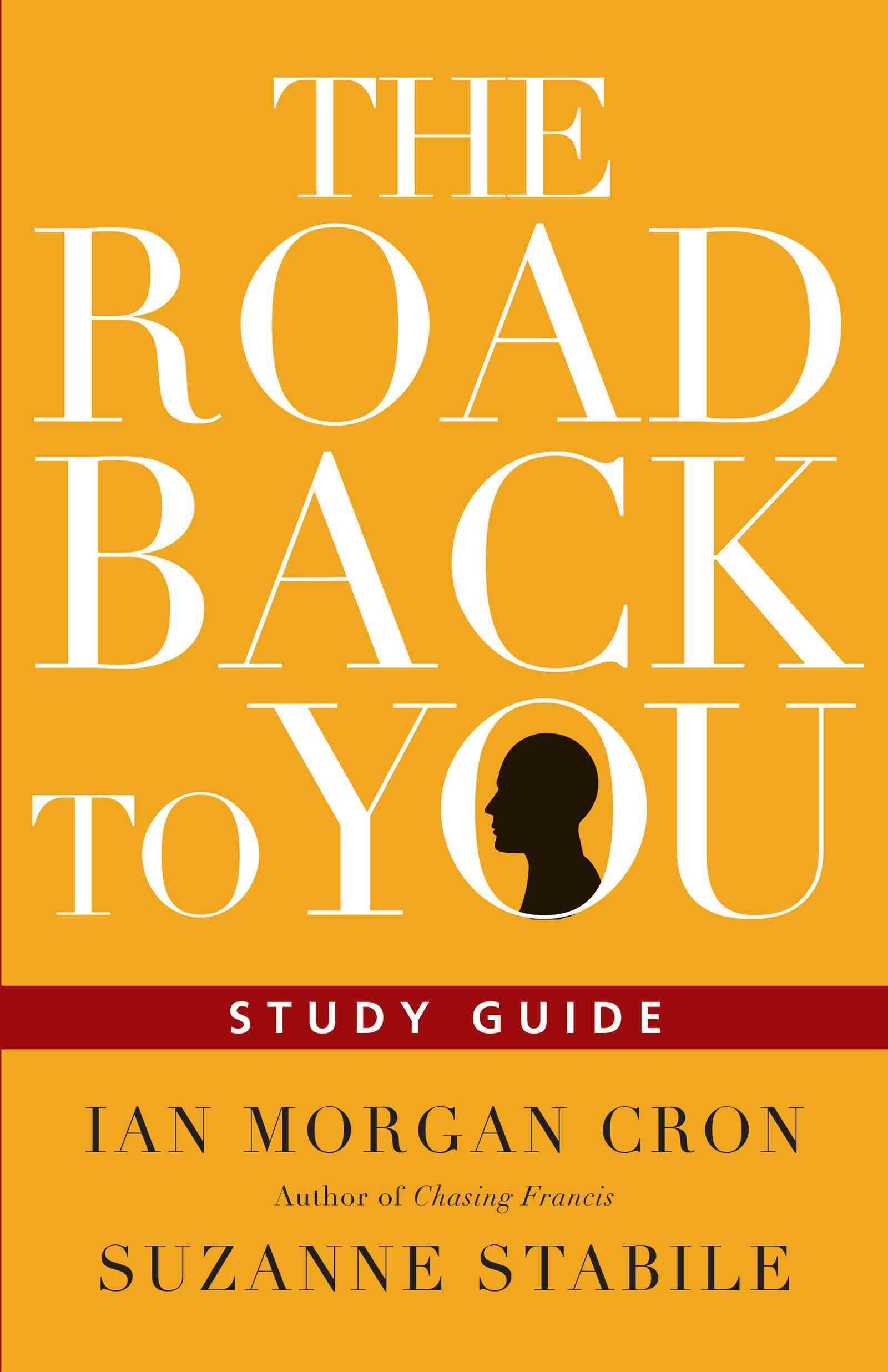 The Road Back to You - Study Guide By Ian Morgan Cron, Suzanne Stabile