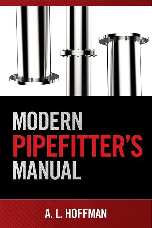 Modern Pipefitter's Manual By Andrea L. Hoffman 9780831136208