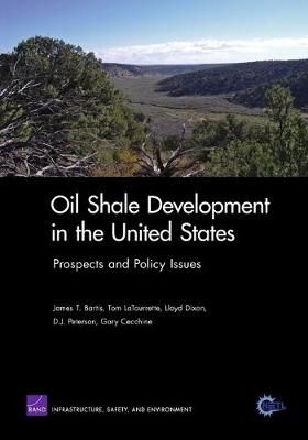 Oil Shale Development in the United States By James T. Bartis