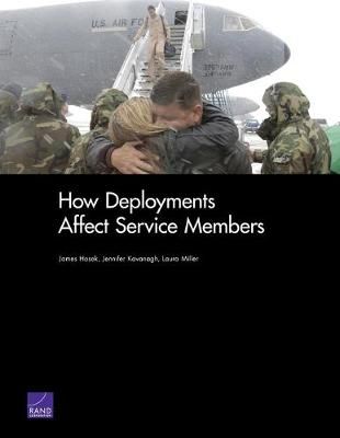 How Deployments Affect Service Members 9780833038685 (Paperback)