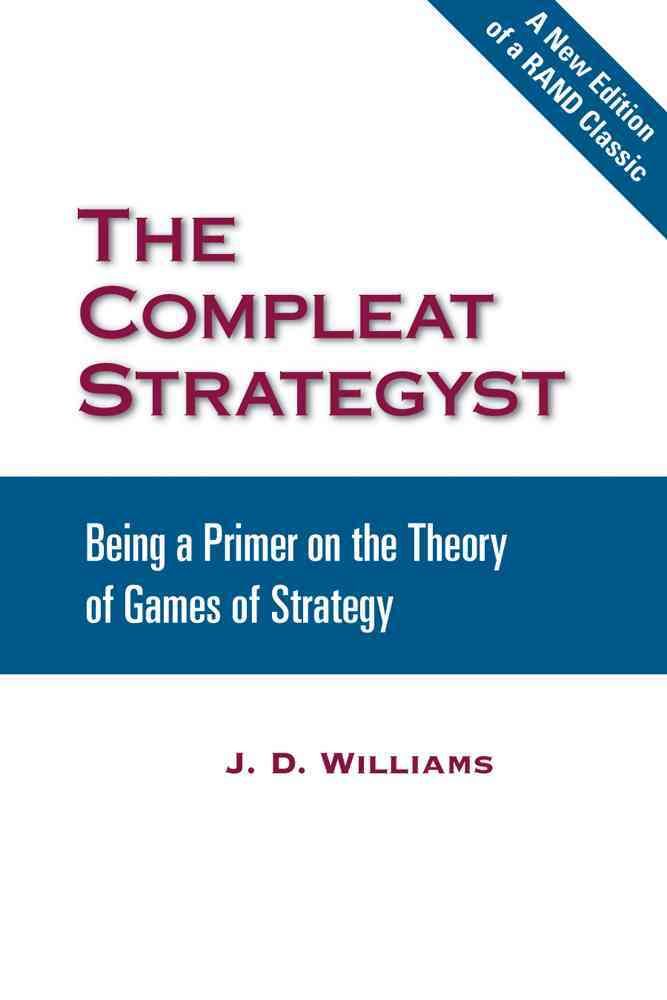 The Compleat Strategyst By J. D. Williams 9780833042224 (Paperback)