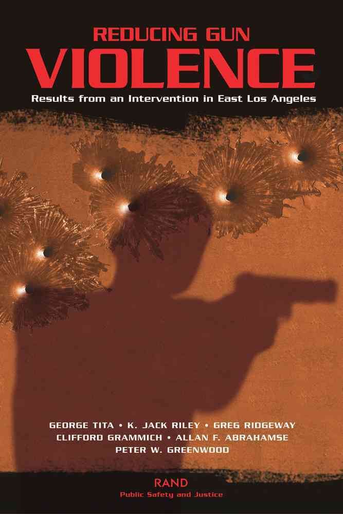 Reducing Gun Violence 9780833051424 (Paperback)