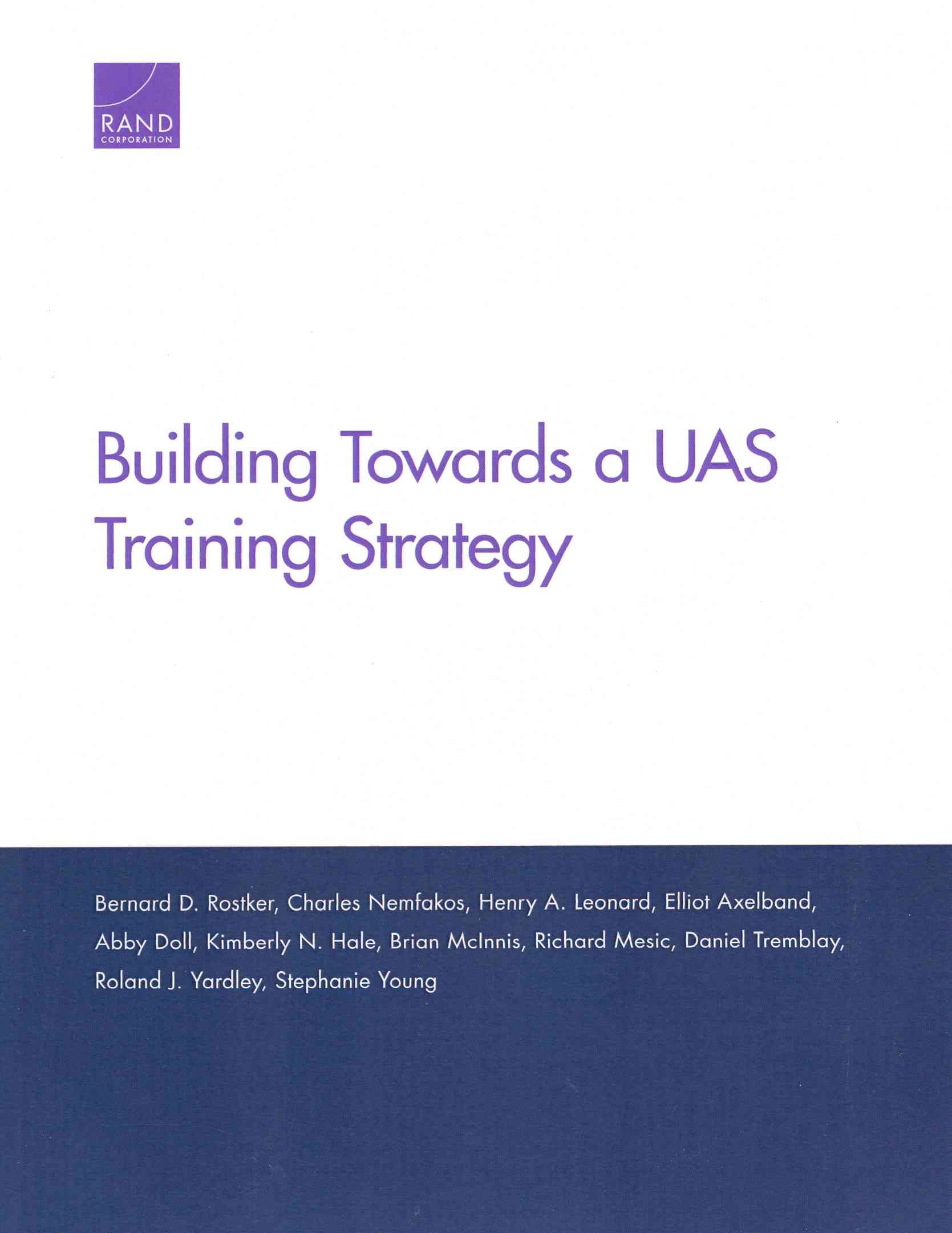 Building Toward an Unmanned Aircraft System Training Strategy