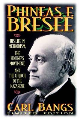 Phineas F. Bresee By Carl Bangs 9780834119987 (Paperback)