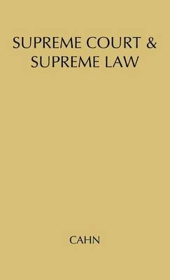 Supreme Court and Supreme Law By Unknown 9780837103358 (Hardback)