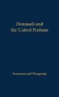 Denmark and the United Nations By Sorensen, Max 9780837175393