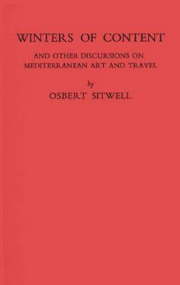 Winters of Content: And Other Discursions on Mediterranean Art and Travel