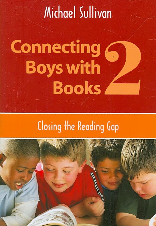 Connecting Boys With Books 2 By Michael Sullivan 9780838909799