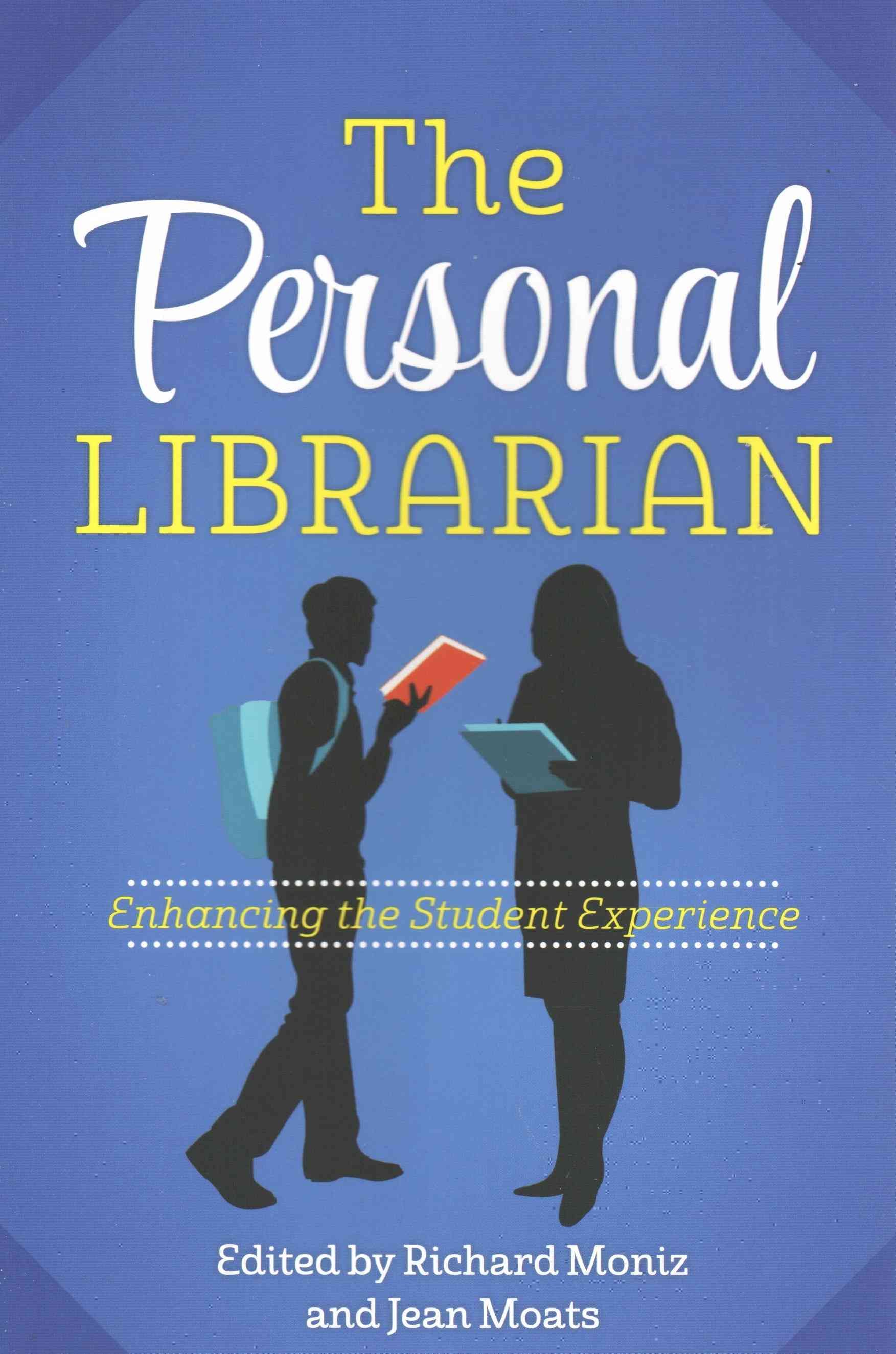 The Personal Librarian By Richard Moniz (editor), Jean Moats (editor)