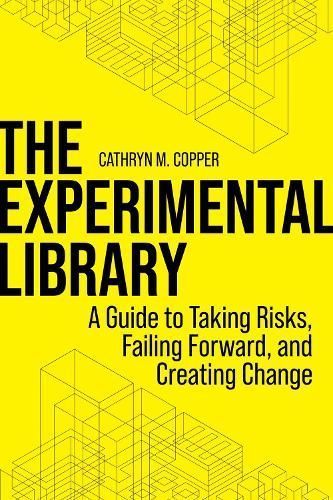 The Experimental Library By Cathryn M. Copper 9780838939659