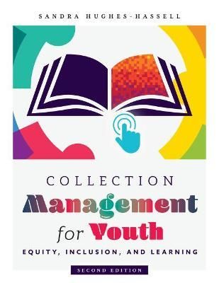 Collection Management for Youth By Sandra Hughes-Hassell 9780838947500