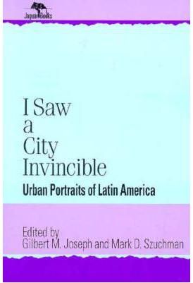 I Saw a City Invincible By Gilbert M. Joseph 9780842024969 (Paperback)