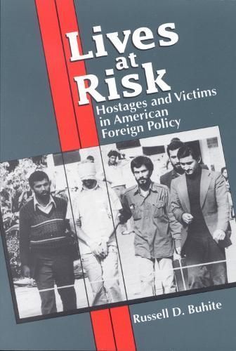Lives at Risk By Russell D. Buhite 9780842025539 (Paperback)