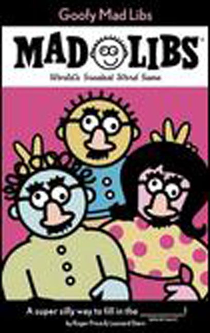 Goofy Mad Libs By Roger Price, Leonard Stern, Mad Libs 9780843100594