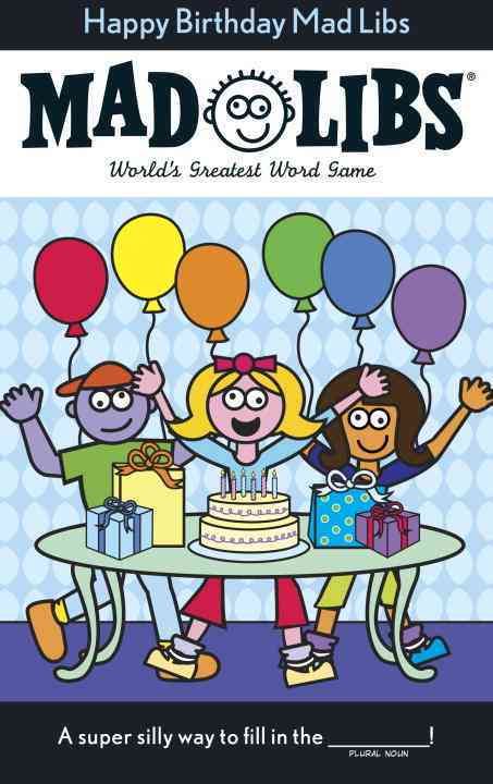 Happy Birthday Mad Libs By Roger Price, Leonard Stern, Mad Libs