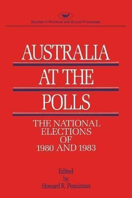 Australia at the Polls By Howard Rae Penniman 9780844735061