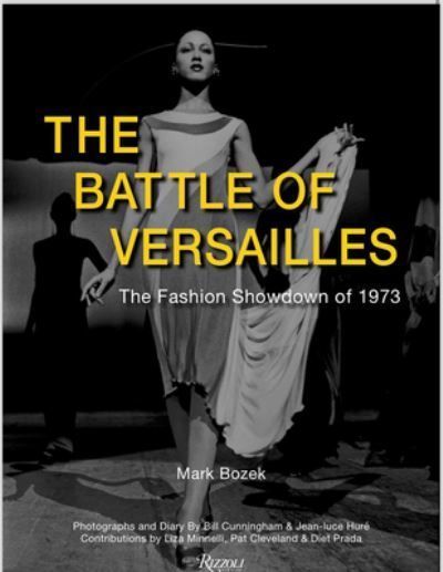 The Battle of Versailles By Mark Bozek, Pat Cleveland 9780847835607