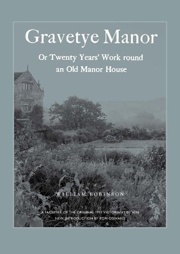 Gravetye Manor By W. Robinson 9780847837670 (Hardback)