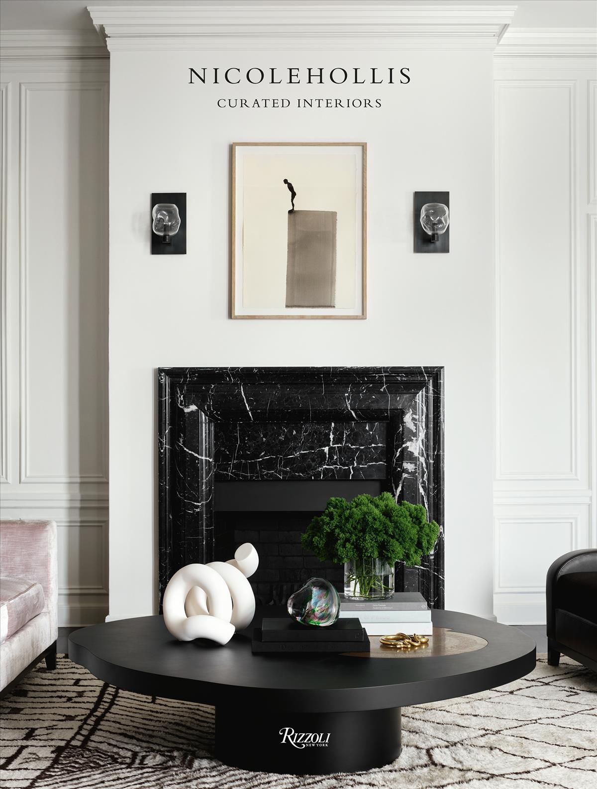 Curated Interiors By Nicole Hollis, Pilar Viladas 9780847864676