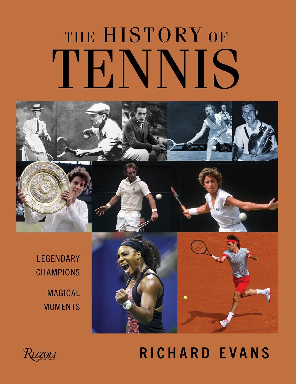 The History of Tennis By Richard Evans 9780847869879 (Hardback)