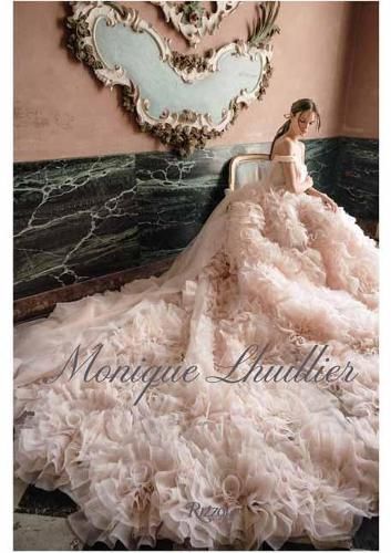 Monique Lhuillier By Monique Lhuillier (creator) 9780847870943