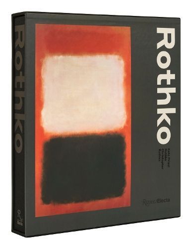 Mark Rothko By Christopher Rothko, Mark Rothko, Kate Rothko Prizel