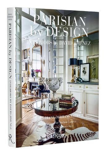 Parisian by Design By Diane Dorrans Saeks 9780847872138 (Hardback)