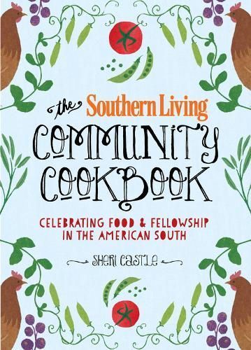 The Southern Living Community Cookbook 9780848743543 (Hardback)