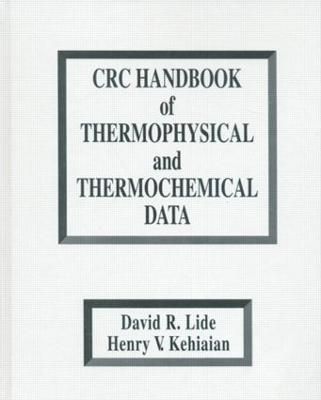 CRC Handbook of Thermophysical and Thermochemical Data 9780849301971