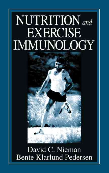 Nutrition and Exercise Immunology 9780849307416 (Hardback)