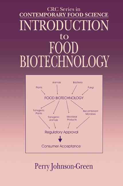 Introduction to Food Biotechnology By Johnson-Green, Perry (Hardback)