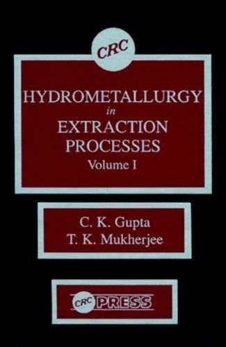 Hydrometallurgy in Extraction Processes 9780849368042 (Hardback)