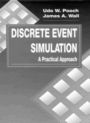 Discrete Event Simulation By Udo W. Pooch, James A. Wall 9780849371745