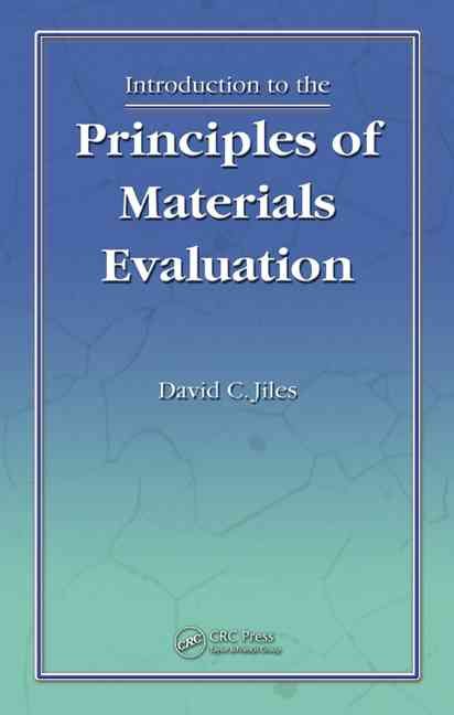 Introduction to the Principles of Materials Evaluation 9780849373923