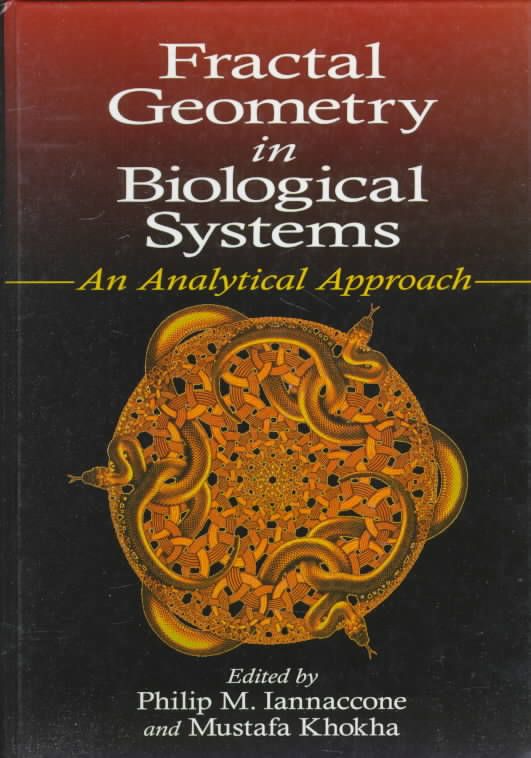 Fractal Geometry in Biological Systems 9780849376368 (Hardback)