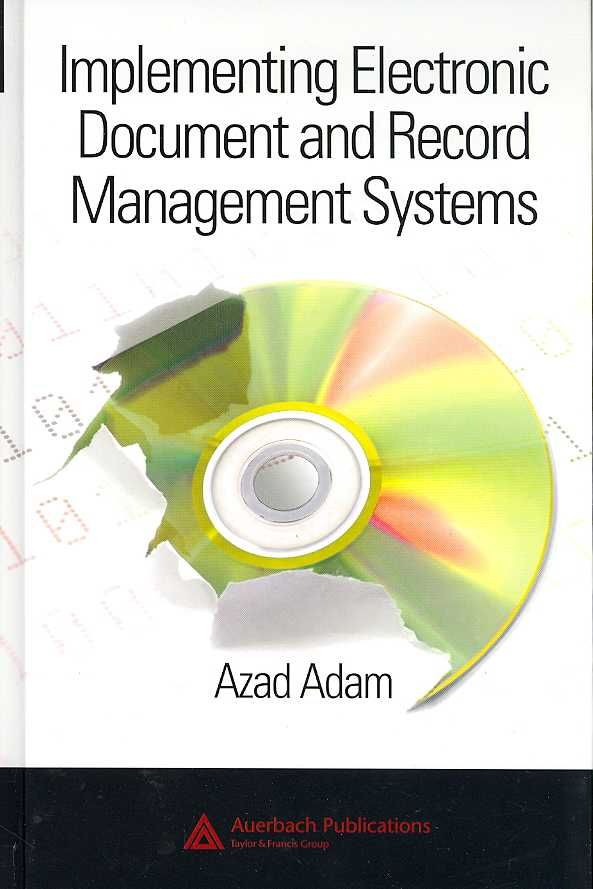 Implementing Electronic Document and Record Management Systems