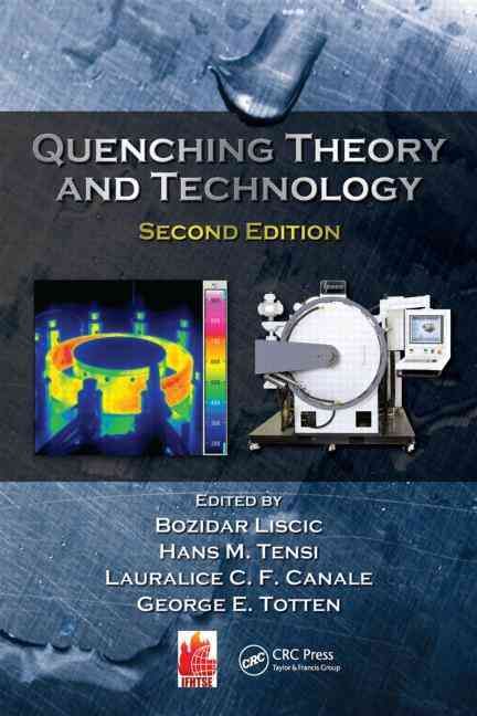 Quenching Theory and Technology 9780849392795 (Hardback)