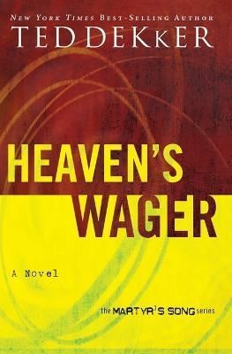 Heaven's Wager By Dekker, Ted 9780849945151 (Paperback)