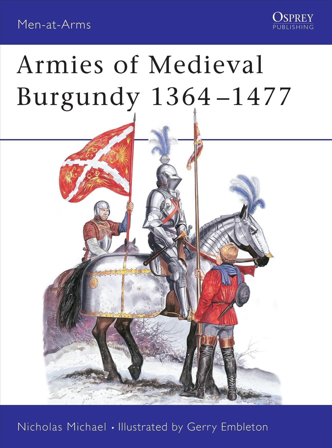Armies of Medieval Burgundy 1364-1477 9780850455182 (Paperback)