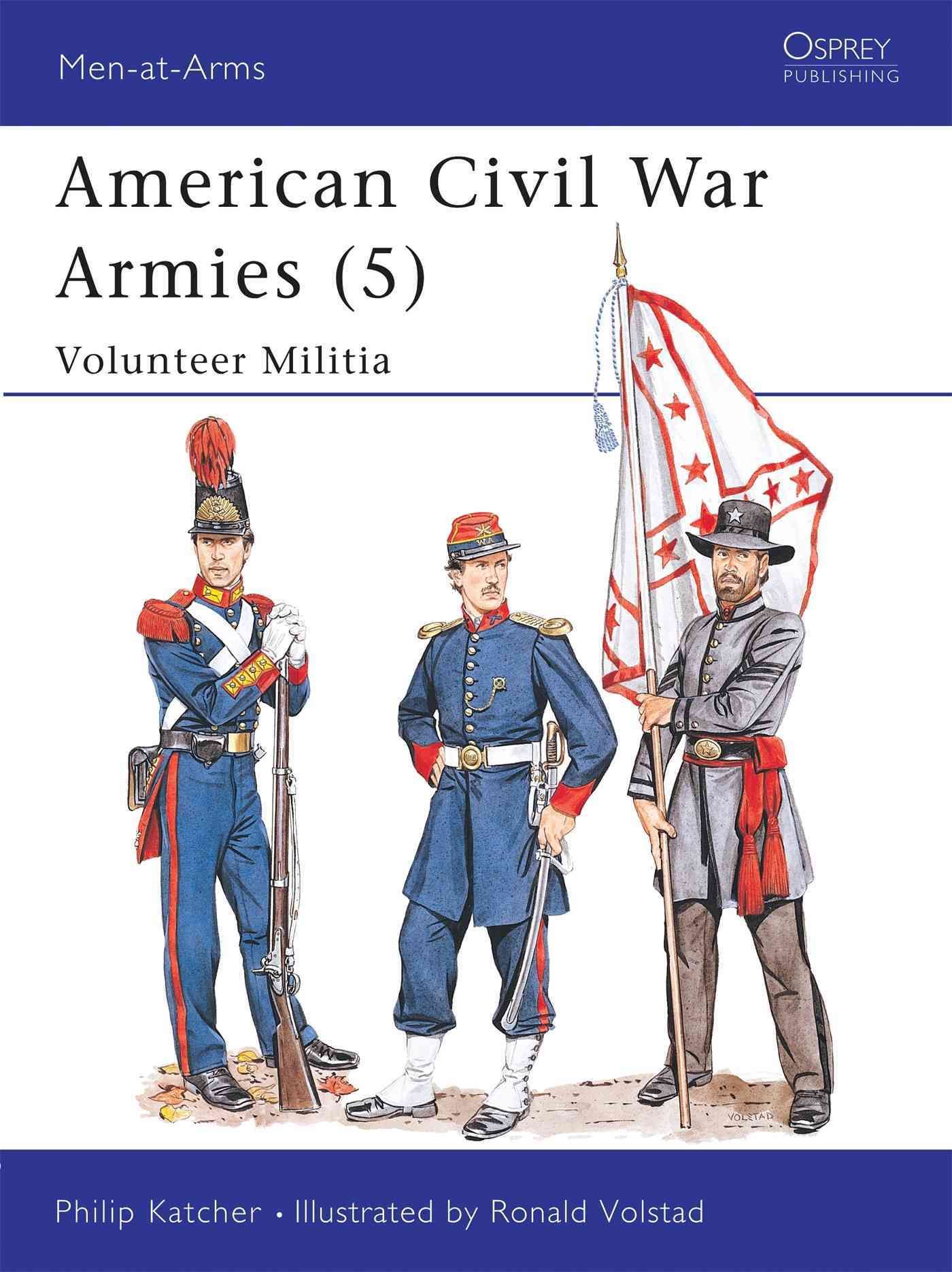 American Civil War Armies (5) By Philip Katcher 9780850458534