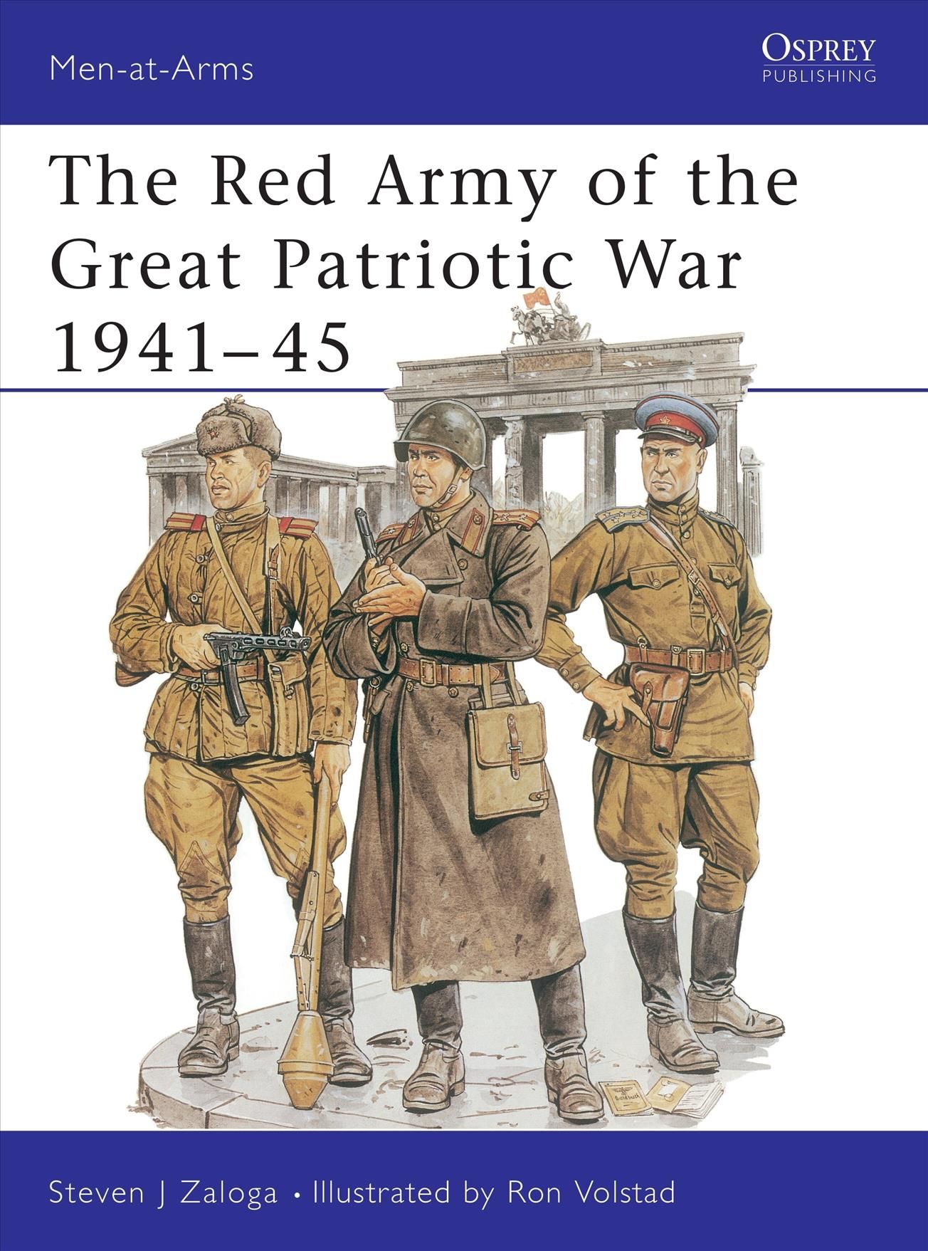 The Red Army of the Great Patriotic War, 1941-45 By Steve Zaloga