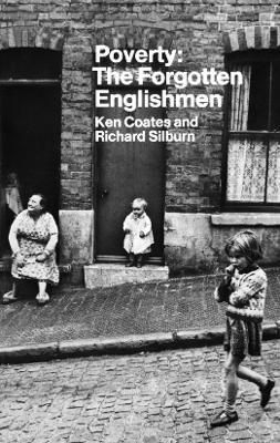 Poverty By Ken Coates, Richard Silburn 9780851243757 (Paperback)